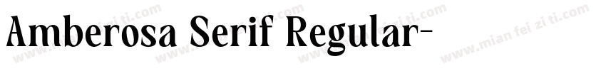 Amberosa Serif Regular字体转换